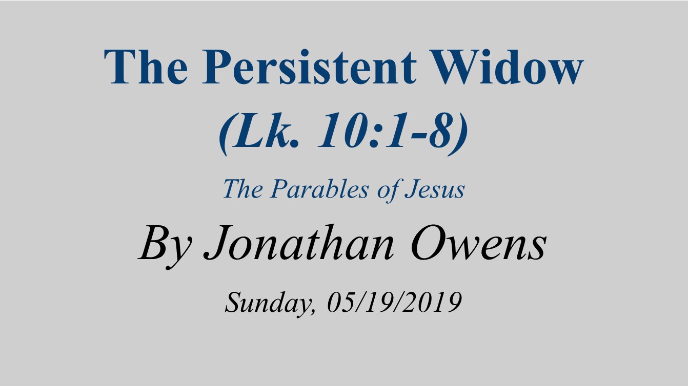 The Persistent Widow - Springer Road Church Of Christ